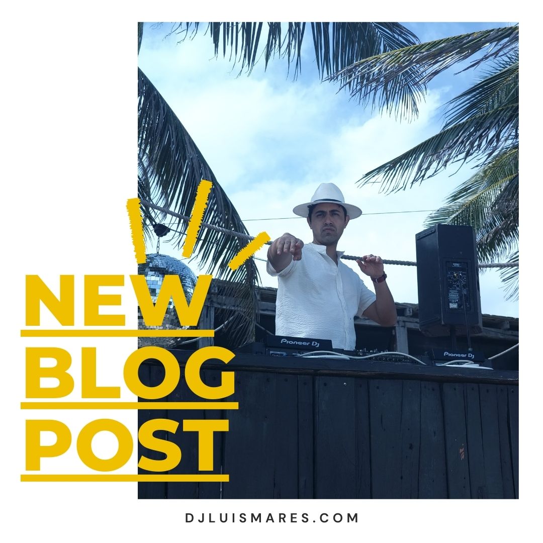 Blog DJ Luis Mares